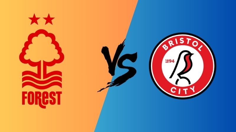 Nhận định trận Nottingham vs Bristol, ngày 08/02, FA Cup