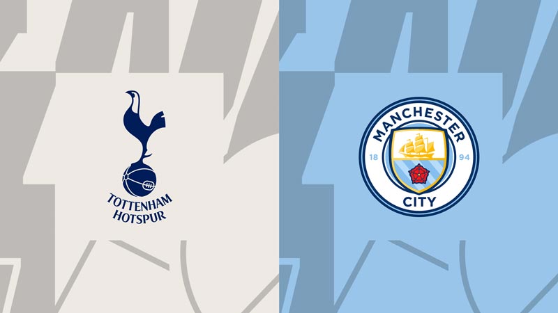 Soi kèo Tottenham Hotspurs vs Manchester City, 2h00, 15/5, Ngoại Hạng Anh